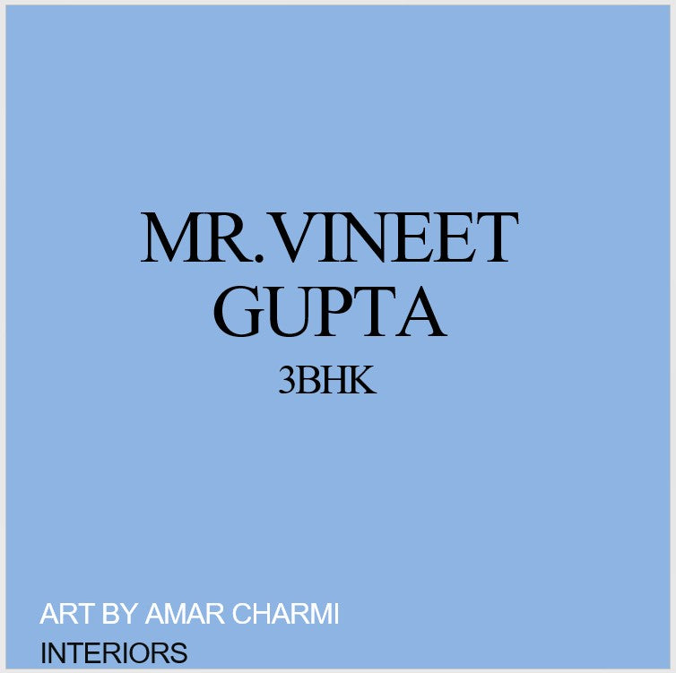 Mr. Veneet Gupta @ 3BHK cover